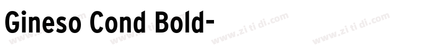 Gineso Cond Bold字体转换